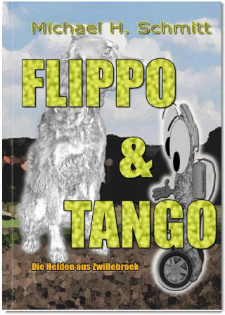 Michael H. Schmitt: Flippo & Tango