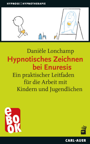 Danièle Lonchamp: Hypnotisches Zeichnen bei Enuresis