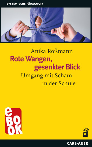 Anika Roßmann: Rote Wangen, gesenkter Blick