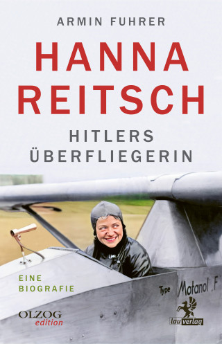 Armin Fuhrer: Hanna Reitsch