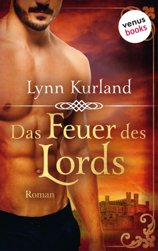 Lynn Kurland: Das Feuer des Lords - Die DePiaget-Serie: Band 2