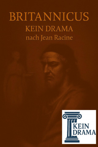 Anno Stock: Britannicus - Kein Drama nach Jean Racine