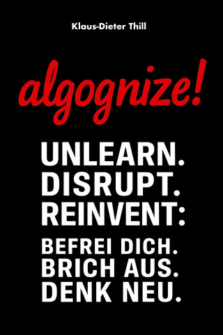 Klaus-Dieter Thill: Algognize!