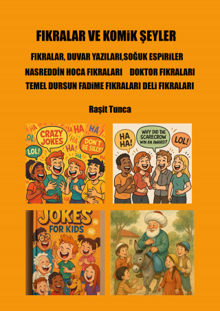Rasit Tunca: FIKRALAR VE KOMiK ŞEYLER