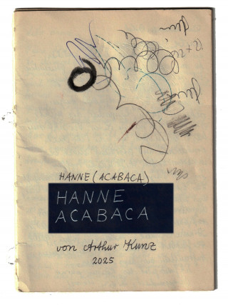 Arthur Kunz: Hanne Acabaca