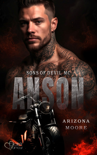Arizona Moore: Anson (Sons of Devil MC Teil 4)