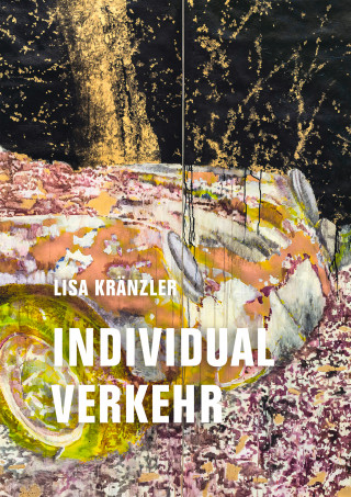 Lisa Kränzler: Individualverkehr