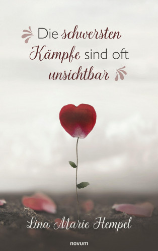 Lina Marie Hempel: Die schwersten Kämpfe sind oft unsichtbar