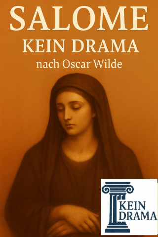 Anno Stock: Salome - Kein Drama nach Oscar Wilde