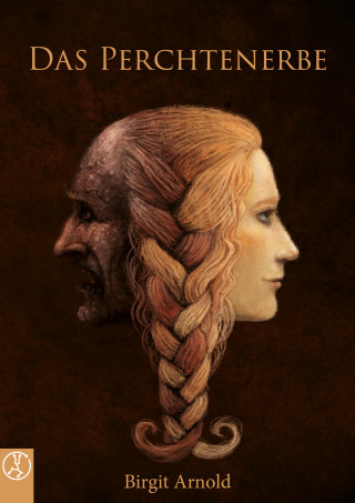 Birgit Arnold: Das Perchtenerbe