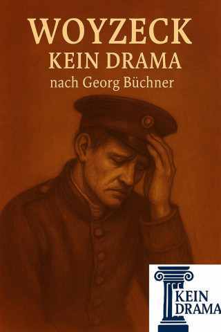 Anno Stock: Woyzeck - Kein Drama nach Georg Büchner
