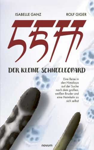 Isabelle Ganz, Rolf Giger: LEH, der kleine Schneeleopard