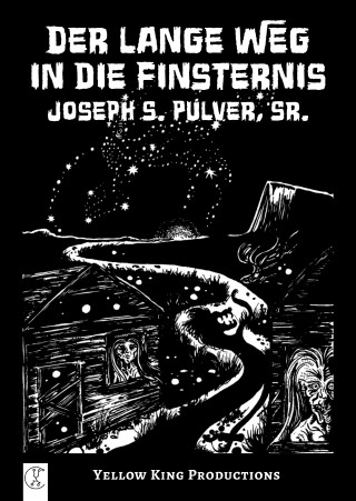 Joseph S. Pulver Sr.: Der lange Weg in die Finsternis