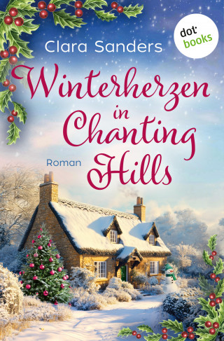Clara Sanders: Winterherzen in Chanting Hills
