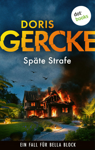 Doris Gercke: Späte Strafe