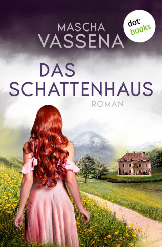 Mascha Vassena: Das Schattenhaus