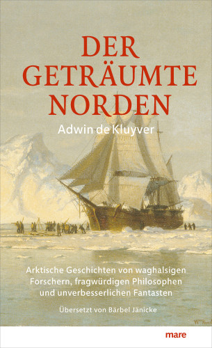 Adwin de Kluyver: Der geträumte Norden