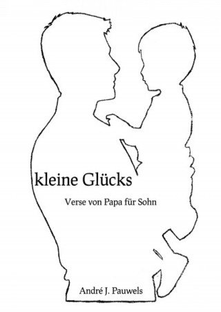 André J. Pauwels: kleine Glücks