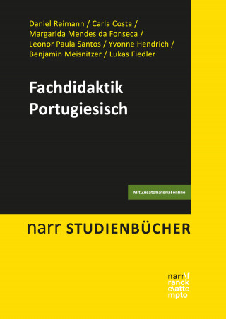 Daniel Reimann, Carla Costa, Margarida de Lima Mendes da Fonseca, Leonor Paula Santos, Yvonne Hendrich, Benjamin Meisnitzer, Lukas Fiedler: Fachdidaktik Portugiesisch