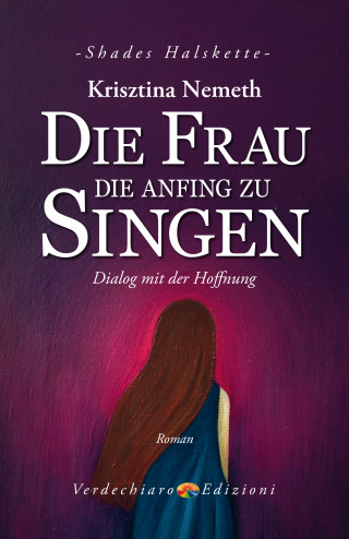 Krisztina Nemeth: Die Frau die anfing zu singen