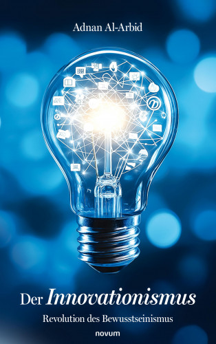Adnan Al-Arbid: Der Innovationismus