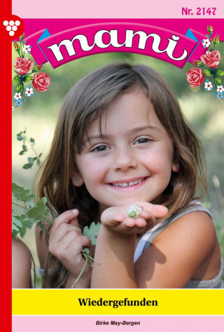 Birke-May Bergen: Wiedergefunden