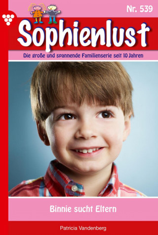 Patricia Vandenberg: Binnie sucht Eltern