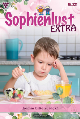 Judith Parker: Komm bitte zurück!