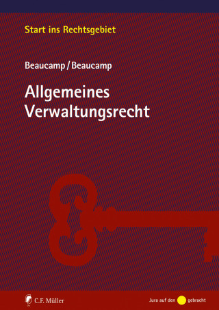 Guy Beaucamp, Jakob Beaucamp, Lionel Beaucamp: Allgemeines Verwaltungsrecht
