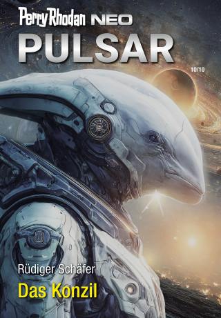 Rüdiger Schäfer: Perry Rhodan Neo 369: Das Konzil