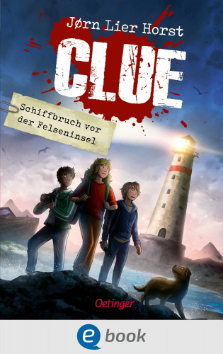 Jørn Lier Horst: CLUE 1. Schiffbruch vor der Felseninsel