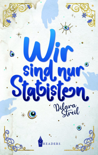 Dilara Streil: Wir sind nur Statisten