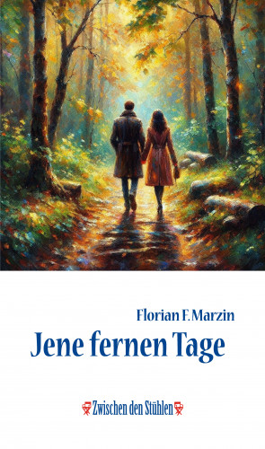 Florian F. Marzin: JENE FERNEN TAGE