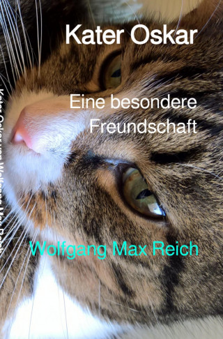 Wolfgang Max Reich: Kater Oskar