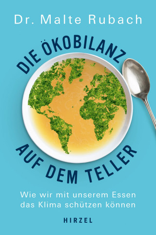 Malte Rubach: Die Ökobilanz auf dem Teller