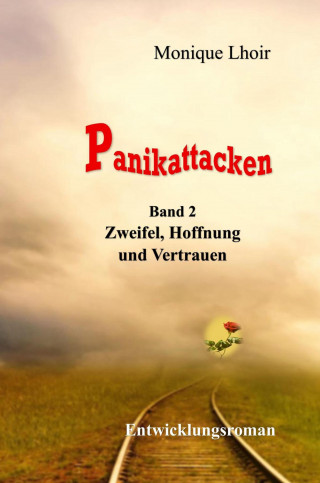 Monique Lhoir: Panikattacken - Band 2