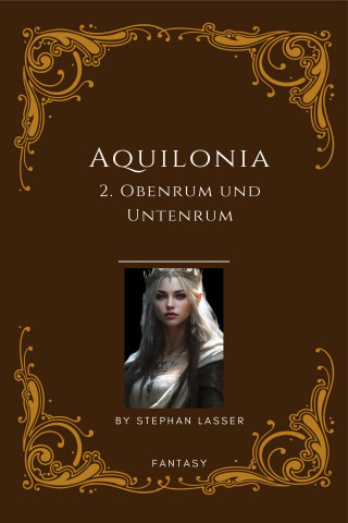 Stephan Lasser: Aquilonia