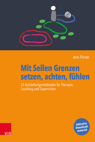 Jens Förster: Mit Seilen Grenzen setzen, achten, fühlen