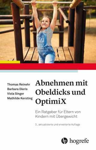 Thomas Reinehr, Barbara Dieris, Viola Singer, Mathilde Kersting: Abnehmen mit Obeldicks und OptimiX