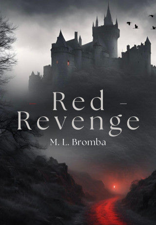 M. L. Bromba: Red Revenge