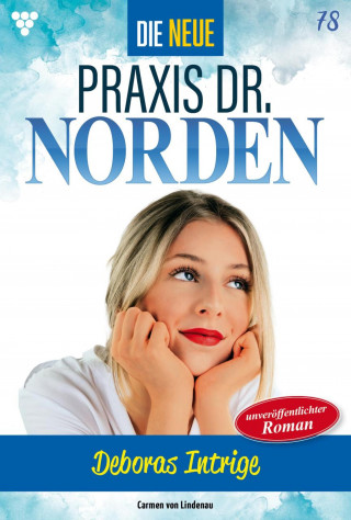 Carmen von Lindenau: Deboras Intrige
