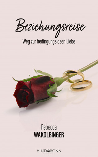 Rebecca Wakolbinger: Beziehungsreise