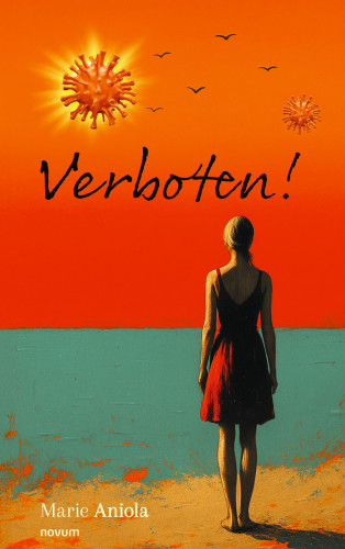 Marie Aniola: Verboten!