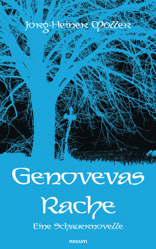 Jörg-Heiner Möller: Genovevas Rache