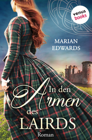 Marian Edwards: In den Armen des Lairds