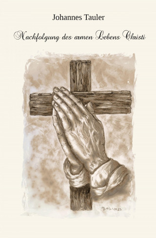 Holger Furch, Nikolaus Casseder, Johannes Tauler: Nachfolgung des armen Lebens Christi