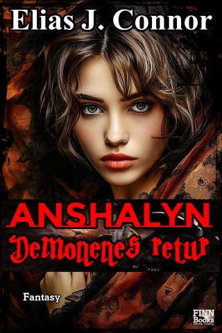 Elias J. Connor: Anshalyn - Demonenes retur