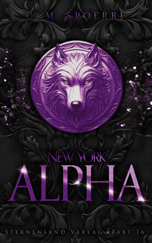 C. M. Spoerri: New York Alpha (Part 16 - FINALE!)