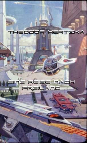 Erik Schreiber: Eine Reise nach Freiland