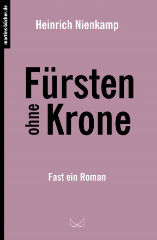 Heinrich Nienkamp: Fürsten ohne Krone